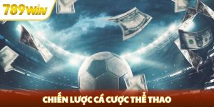 chiến lược cá cược thể thao