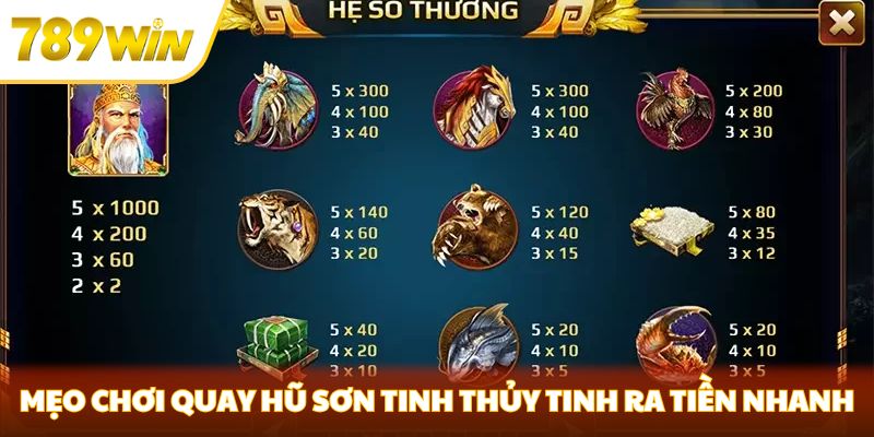 Sơn Tinh Thủy Tinh - 789win Mẹo Hay Quay Hũ Đổi Thưởng Cực Khủng Sơn Tinh Thủy Tinh tựa game quay hũ nên thử